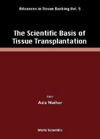Produktbild: The Scientific Basis of Tissue Transplantation
