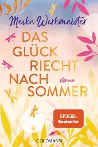 Produktbild: Das Gl&uuml;ck riecht nach Sommer