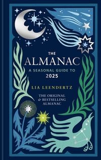 Produktbild: The Almanac: A Seasonal Guide to 2025 - The SUNDAY TIMES bestseller