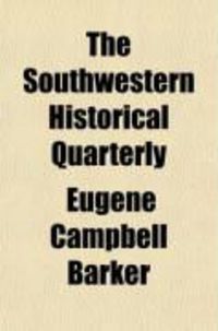 Produktbild: The Southwestern Historical Quarterly (Volume 3)