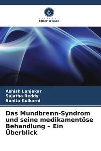 Produktbild: Das Mundbrenn-Syndrom und seine medikament&ouml;se Behandlung - Ein &Uuml;berblick