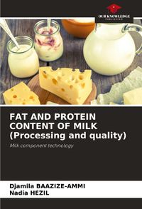 Produktbild: FAT AND PROTEIN CONTENT OF MILK (Processing and quality)