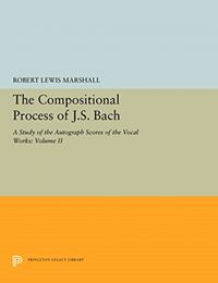 Produktbild: Marshall, R: The Compositional Process of J.S. Bach