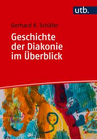 Produktbild: Geschichte der Diakonie im &Uuml;berblick