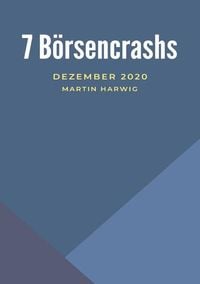 Produktbild: Die 7 B&ouml;rsenzusammenbr&uuml;che