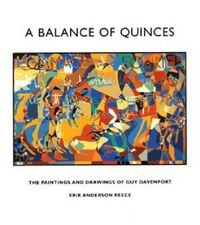 Produktbild: A Balance of Quinces: The Paintings and Drawings of Guy Davenport