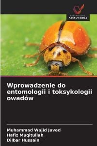 Produktbild: Wprowadzenie do entomologii i toksykologii owad&oacute;w