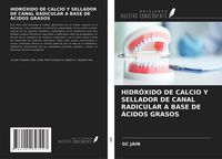 Produktbild: Hidr&oacute;xido De Calcio Y Sellador De Canal Radicular a Base De &Aacute;cidos Grasos