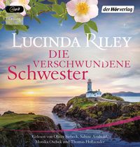 Bild vom Artikel Die verschwundene Schwester vom Autor Lucinda Riley