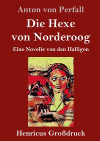 Produktbild: Die Hexe von Norderoog (Gro&szlig;druck)