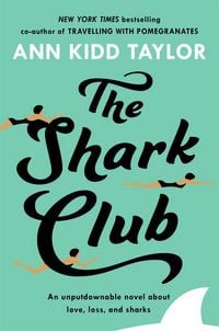 Produktbild: Taylor, A: The Shark Club: The perfect romantic summer beach