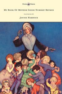 Produktbild: My Book of Mother Goose Nursery Rhymes - Illustrated by Jennie Harbour