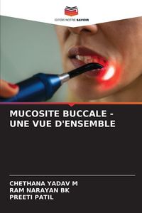 Produktbild: Mucosite Buccale - Une Vue D'ensemble