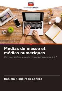 Produktbild: M&eacute;dias de masse et m&eacute;dias num&eacute;riques