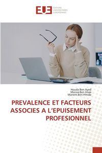 Produktbild: Prevalence Et Facteurs Associes a L'epuisement Profesionnel