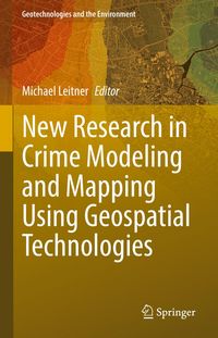 Produktbild: New Research in Crime Modeling and Mapping Using Geospatial Technologies