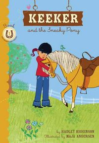 Produktbild: Higginson, H: Keeker and the Sneaky Pony