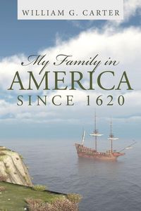 Produktbild: My Family in America since 1620