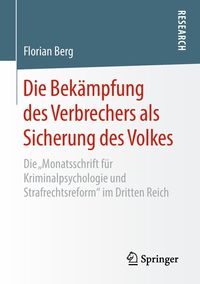Produktbild: Die Bek&auml;mpfung des Verbrechers als Sicherung des Volkes