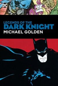 Produktbild: Golden, M: Legends of the Dark Knight: Michael Golden