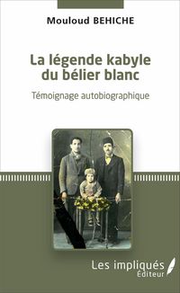 Produktbild: La l&eacute;gende kabyle du b&eacute;lier blanc