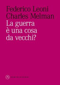 Produktbild: La guerra &egrave; una cosa da vecchi?