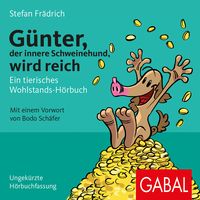 Produktbild: G&uuml;nter, der innere Schweinehund, wird reich