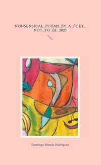 Produktbild: Nonsensical_poems_by_a_poet_ not_to_be_2025
