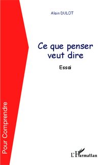 Produktbild: Ce que penser veut dire