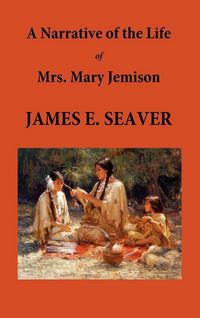 Produktbild: A Narrative of the Life of Mrs. Mary Jemison