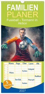 Produktbild: Familienplaner 2027 - Fussball - Tormann in Aktion mit 5 Spalten (Wandkalender, 21 x 45 cm) CALVENDO