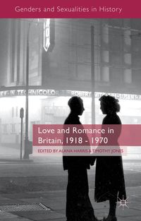 Produktbild: Love and Romance in Britain, 1918 - 1970