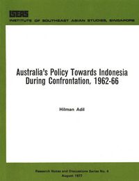 Produktbild: Australia's Policy Towards Indonesia During the Confrontation, 1962-66