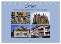 Produktbild: Erfurt - Landeshauptstadt mit historischer Altstadt (Tischkalender 2027 DIN A5 quer), CALVENDO Monatskalender