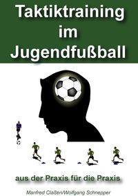 Bild vom Artikel Taktiktraining im Jugendfußball vom Autor Manfred Classen