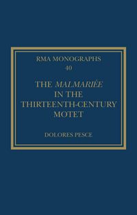Produktbild: The Malmari&eacute;e in the Thirteenth-Century Motet