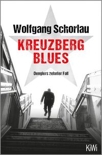 Bild vom Artikel Kreuzberg Blues vom Autor Wolfgang Schorlau