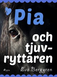 Produktbild: Pia och tjuvryttaren