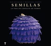 Produktbild: Semillas : la vida en c&aacute;psulas de tiempo