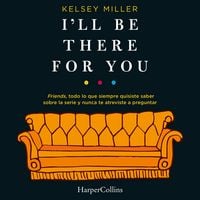 Produktbild: I'll be there for you