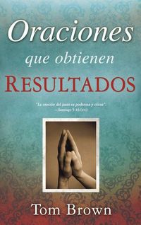 Produktbild: Oraciones Que Obtienen Resultados