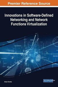 Produktbild: Innovations in Software-Defined Networking and Network Functions Virtualization