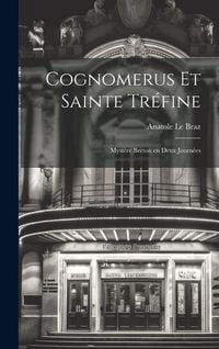 Produktbild: Cognomerus et Sainte Tr&eacute;fine