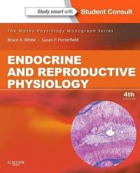 Produktbild: White, B: Endocrine and Reproductive Physiology