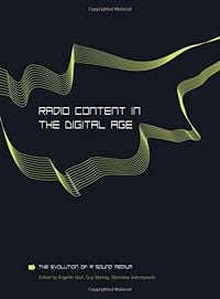 Produktbild: Radio Content in the Digital Age