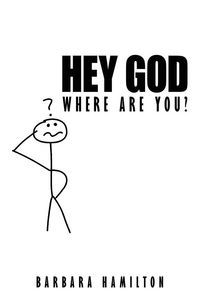 Produktbild: Hey God, Where Are You?