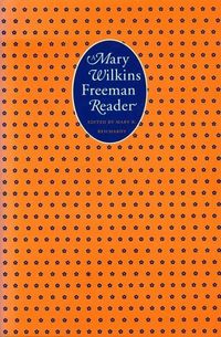 Produktbild: A Mary Wilkins Freeman Reader
