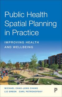 Produktbild: Public Health Spatial Planning in Practice