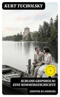 Produktbild: Schlo&szlig; Gripsholm: Eine Sommergeschichte (Erotik Klassiker)