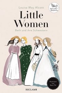 Produktbild: Little Women. Beth und ihre Schwestern